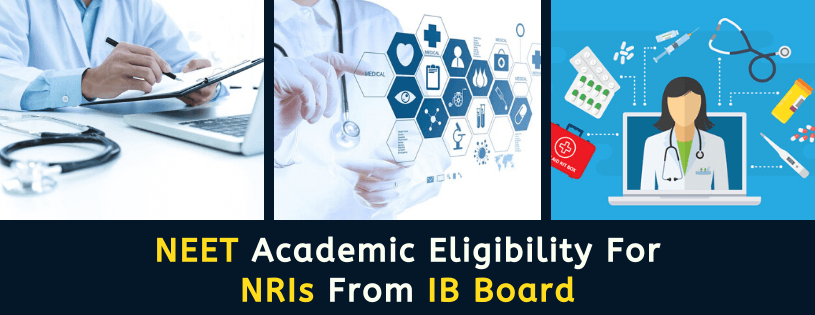 Academic Eligibility In NEET For NRI IB/AP Student 